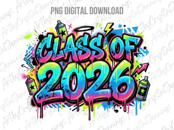 Download Graffiti Class of 2026 Graduation PNG - Graffiti Collection