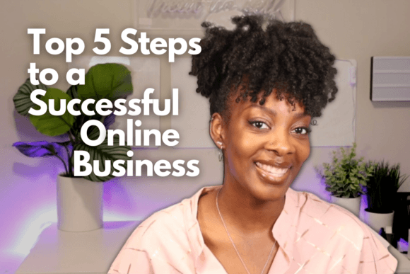 Download Top 5 Steps to a Successful Online Business - Online Collection