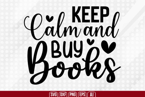 Download Keep Calm and Buy Books - Premium Resources
